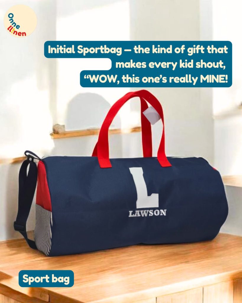 Sport Bag Inisial Custom Onnellinen (Lawson) dengan tulisan WOW, this one's really MINE!, kado yang membuat anak merasa spesia